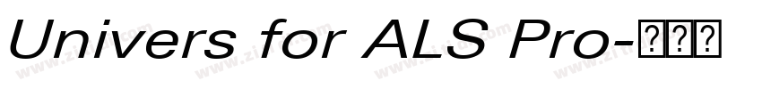 Univers for ALS Pro字体转换